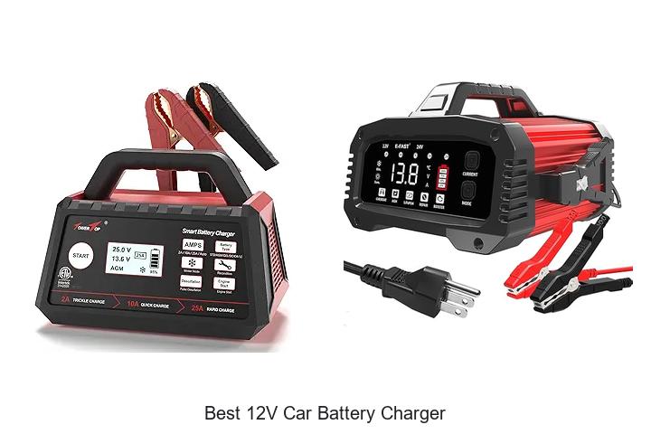 Top 12 Best 12V Car Battery Charger You Can’t Miss!
