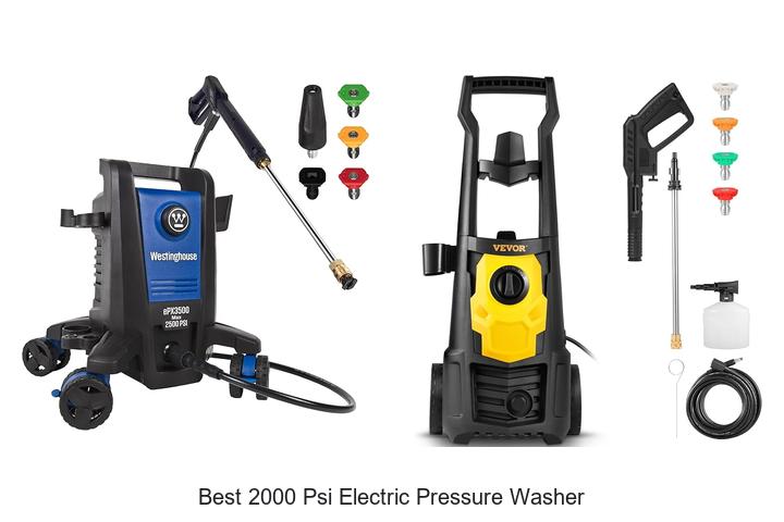 Best 2000 PSI Electric Pressure Washer That Blows Away Dirt!