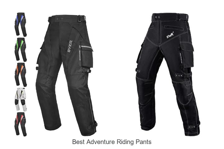 BEST ADVENTURE RIDING PANTS YOU CAN’T MISS TODAY!