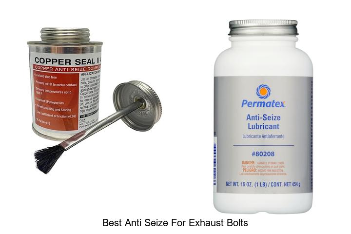Top 15 Best Anti Seize for Exhaust Bolts You Need Now!