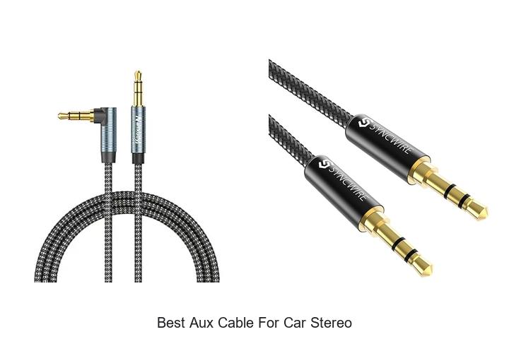 Top 12 Best Aux Cable For Car Stereo You Can’t Ignore