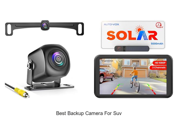 Best Backup Camera for SUV: Top Picks You Can’t Miss