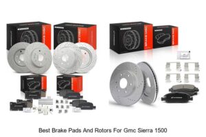 Best Brake Pads And Rotors For GMC Sierra 1500 — Top Picks!