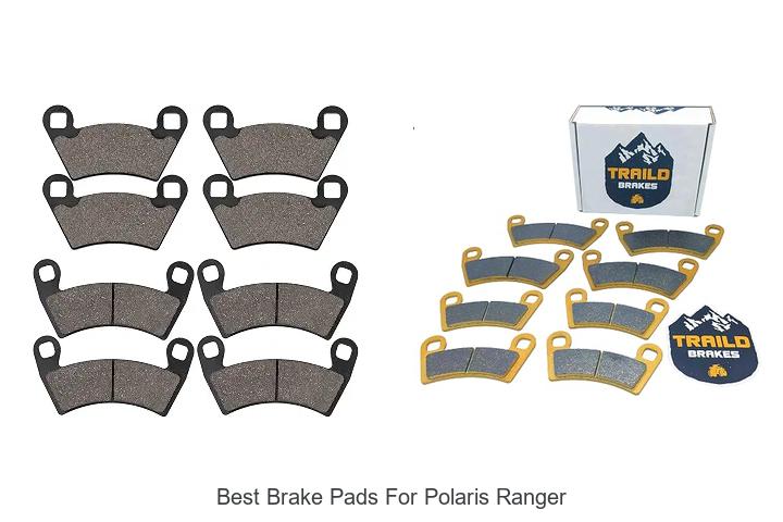 Top 12 Best Brake Pads For Polaris Ranger You Can’t Miss