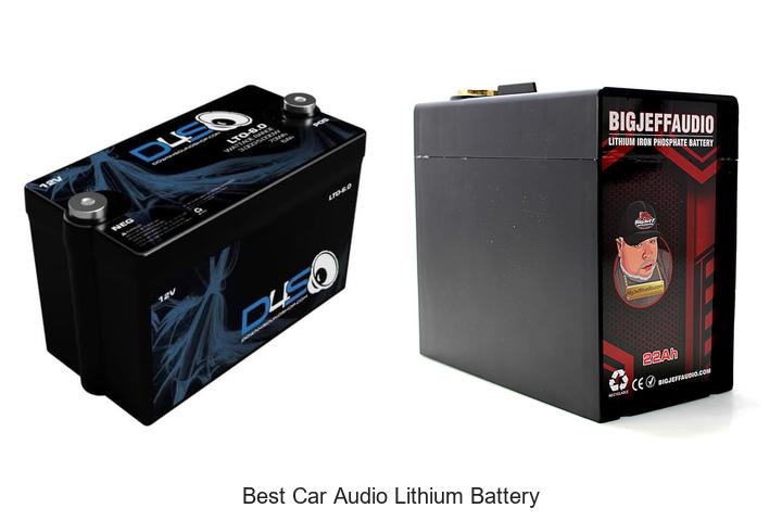Top 15 Best Car Audio Lithium Battery For Ultimate Power