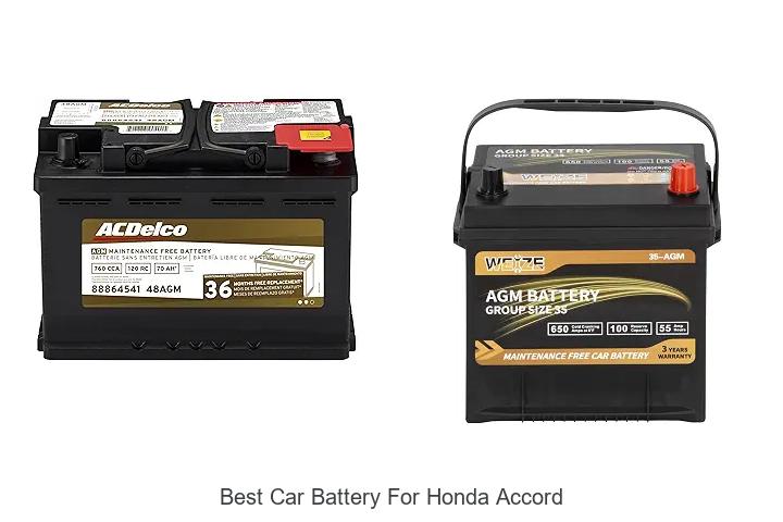 Top 12 Best Car Battery For Honda Accord You Need Now!