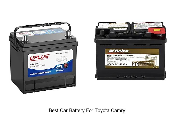 Top 12 Best Car Battery for Toyota Camry That Lasts Long
