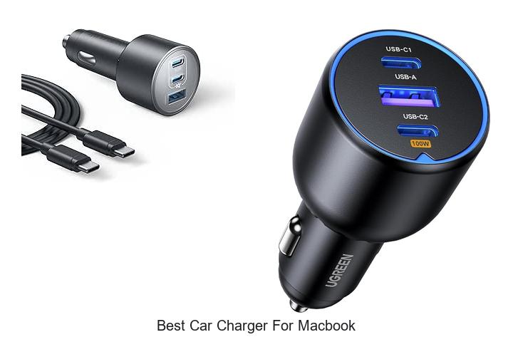 Top 12 Best Car Charger for MacBook You Can’t Miss