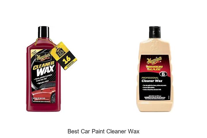 Top 12 Best Car Paint Cleaner Wax That Will Blow Your Mind