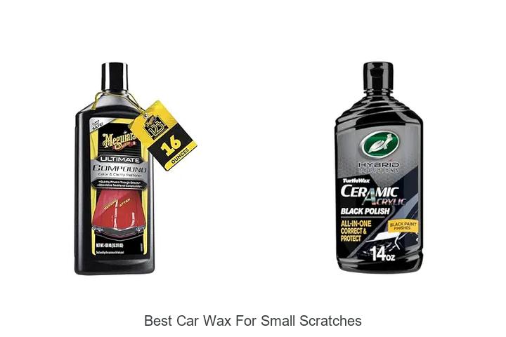 Top 12 Best Car Wax for Small Scratches That Actually Work!