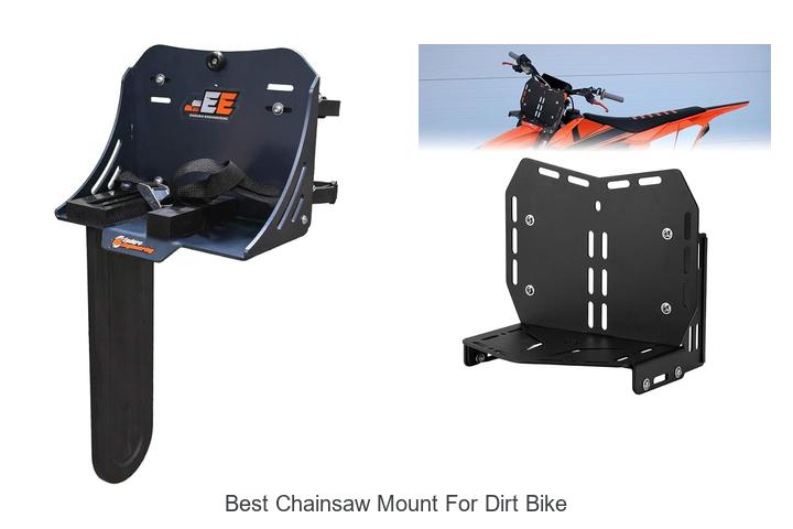 Top 15 Best Chainsaw Mount For Dirt Bike You Can’t Miss