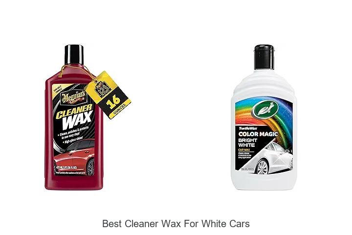 Top 12 Best Cleaner Wax for White Cars That Shine Bright