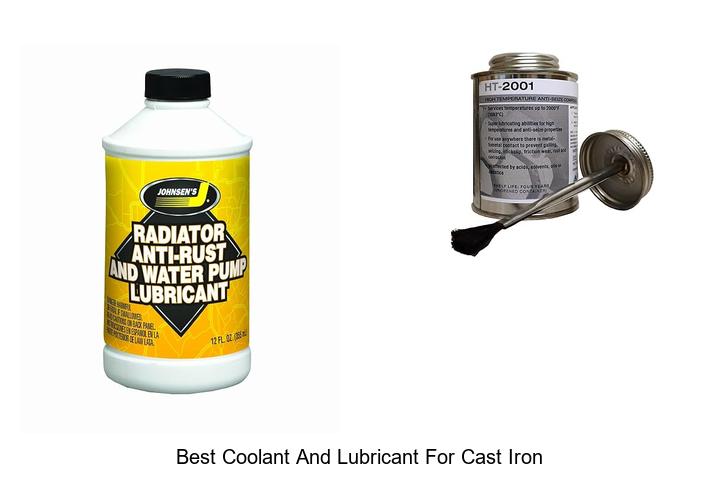 Top 15 Best Coolant And Lubricant For Cast Iron NOW!