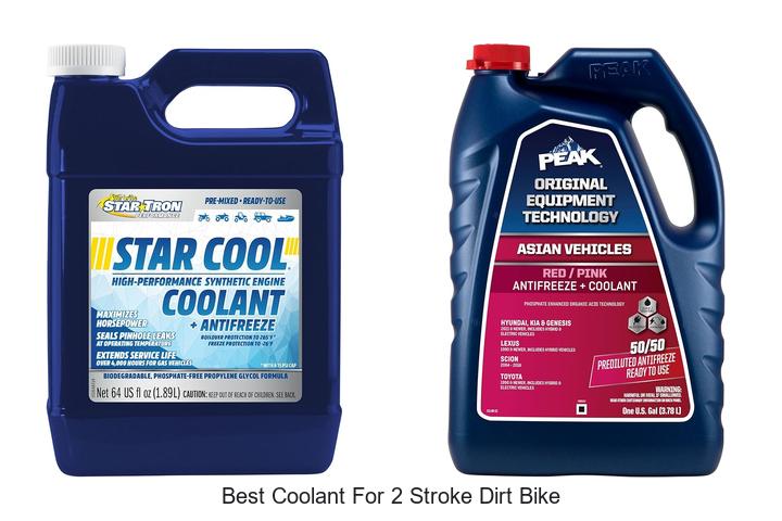 Top 15 Best Coolant for 2 Stroke Dirt Bike You Need Now!