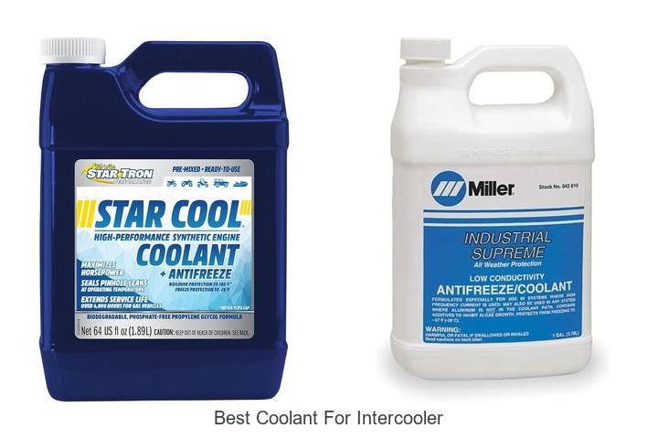 Top 15 Best Coolant For Intercooler That Will Boost Performance