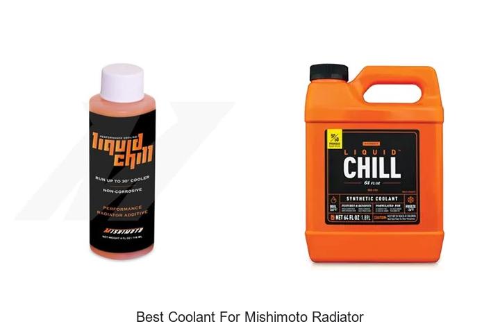 Top 12 Best Coolant For Mishimoto Radiator – Must Try!