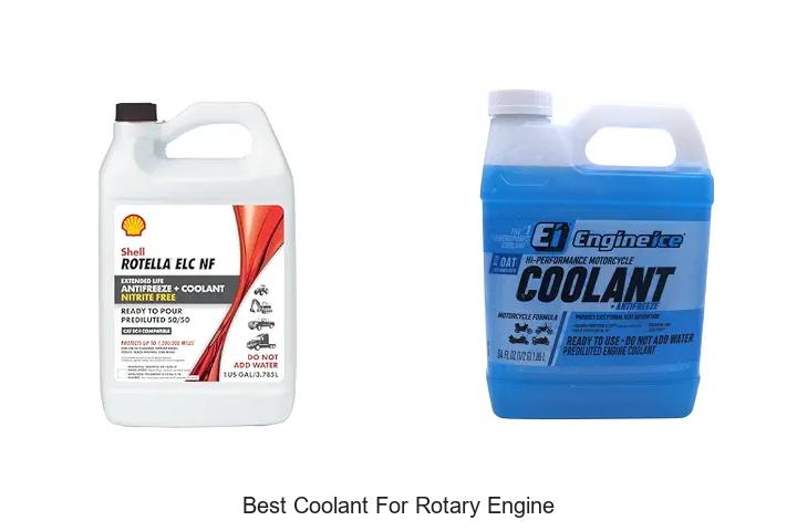 Top 12 Best Coolant for Rotary Engine You Must Try Now