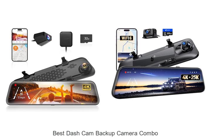 Top 15 Best Dash Cam Backup Camera Combo You Need Now