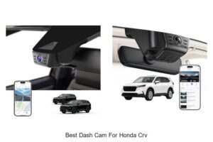 Top 15 Best Dash Cam For Honda CRV That Will Shock You!