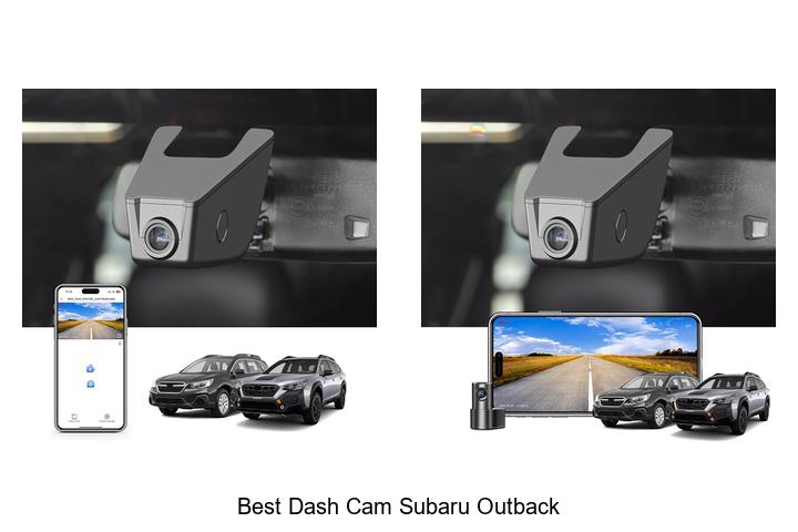 Top 12 Best Dash Cam Subaru Outback You Can’t Miss!