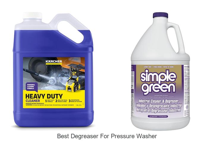 Best Degreaser for Pressure Washer That Cleans Instantly!