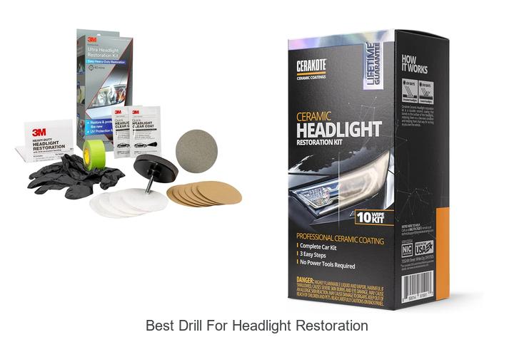 Top 15 Best Drill For Headlight Restoration You Need Now