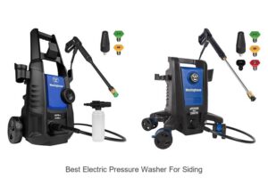 Top 15 Best Electric Pressure Washer for Siding Revealed