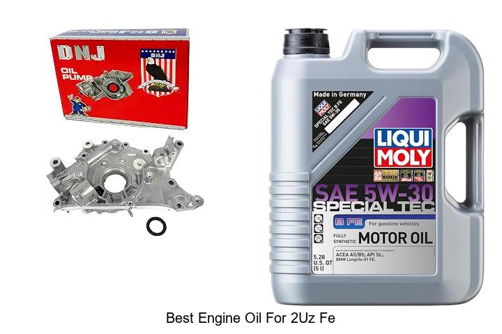 Top 12 Best Engine Oil for 2UZ FE That Will Boost Performance!