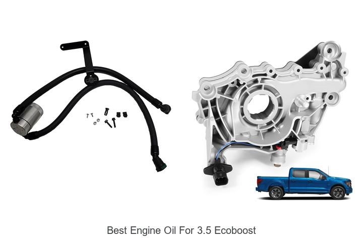 Top 15 Best Engine Oil For 3.5 Ecoboost That Boosts Power