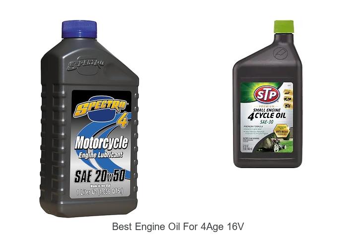 Top 15 Best Engine Oil for 4AGE 16V That Boosts Power