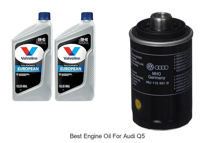 Top 15 Best Engine Oil For Audi Q5 You Must Try Now