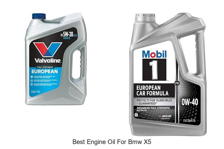 Top 12 Best Engine Oil for BMW X5 That Boosts Performance