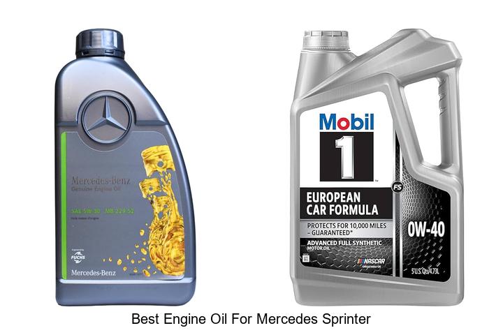 Top 12 Best Engine Oil For Mercedes Sprinter You Need Now