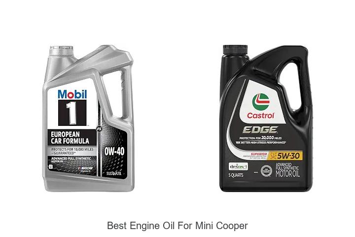 Top 12 Best Engine Oil For Mini Cooper You Can’t Miss!