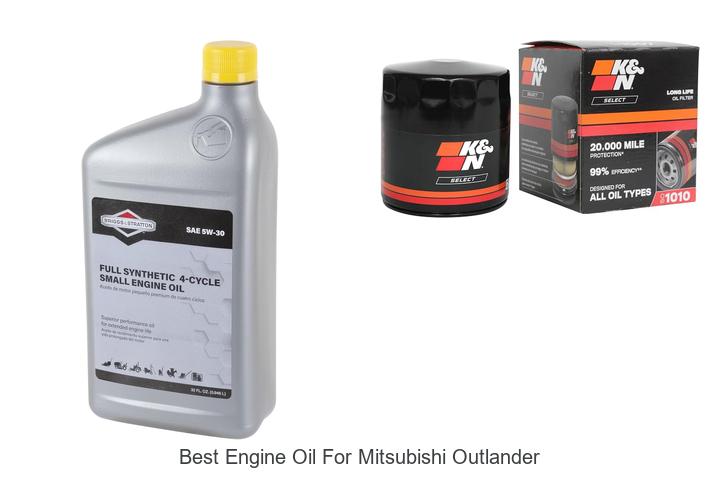 Top 15 Best Engine Oil for Mitsubishi Outlander You Need Now