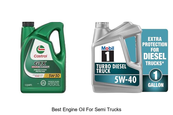 Top 12 Best Engine Oil for Semi Trucks That Boost Performance