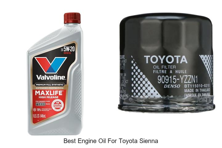 Top 15 Best Engine Oil for Toyota Sienna That Boosts Performance