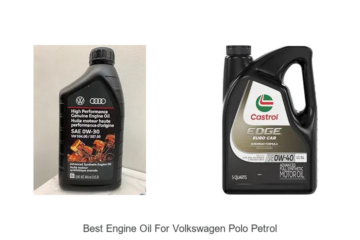 Top 12 Best Engine Oil for Volkswagen Polo Petrol Revealed!