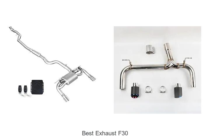 Top 12 Best Exhaust F30 That Will Boost Your Ride Now