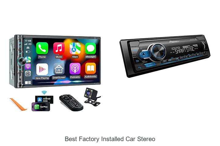 Top 12 Best Factory Installed Car Stereo You Can’t Miss