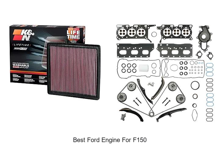 Top 12 Best Ford Engine for F150 That Will Blow Your Mind!
