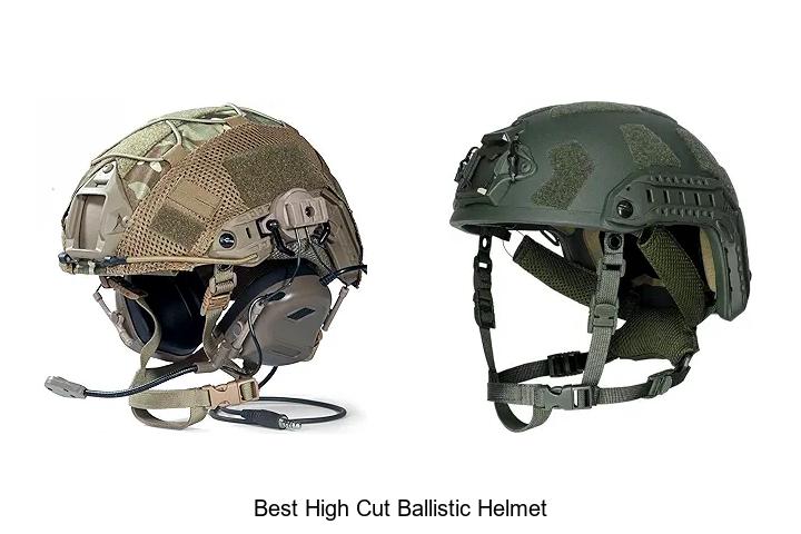 Top 12 Best High Cut Ballistic Helmet You Can’t Miss!