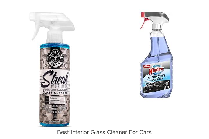 Top 12 Best Interior Glass Cleaner for Cars You Need Now