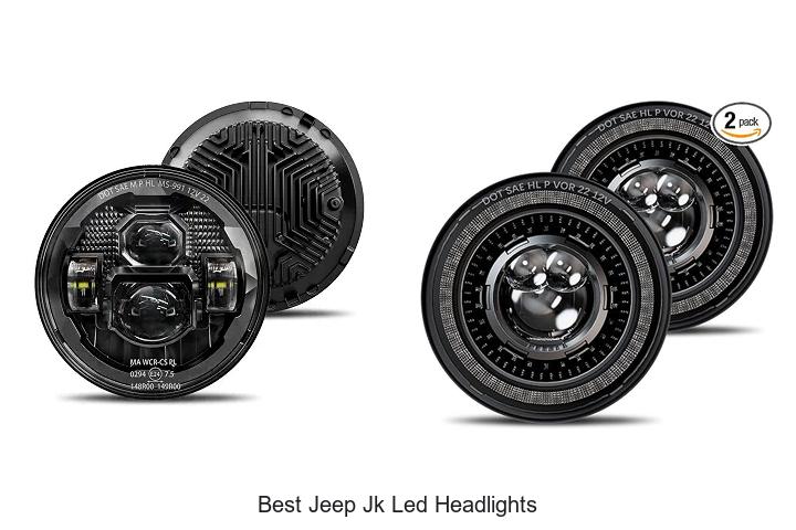 Top 12 Best Jeep JK LED Headlights That Will Blow Your Mind