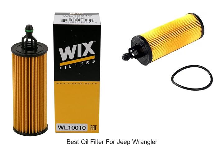 Top 12 Best Oil Filter for Jeep Wrangler You Can’t Miss