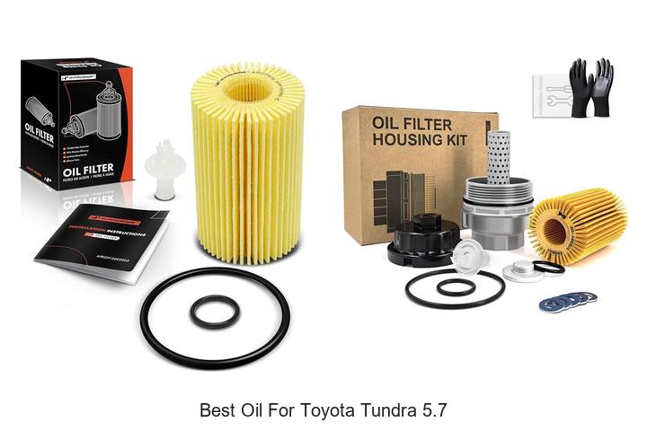 Top 15 Best Oil for Toyota Tundra 5.7 That Boosts Power!