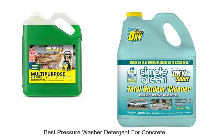 Top 12 Best Pressure Washer Detergent for Concrete That Works!