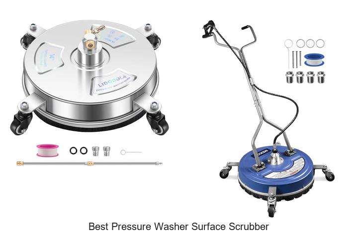 Top 15 Best Pressure Washer Surface Scrubber You Must Try