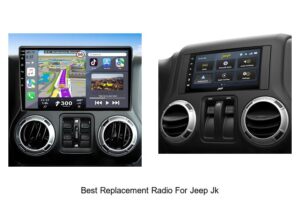 Top 15 Best Replacement Radio for Jeep JK That Wow Users