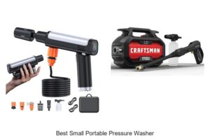 Discover The Best Small Portable Pressure Washer Now!